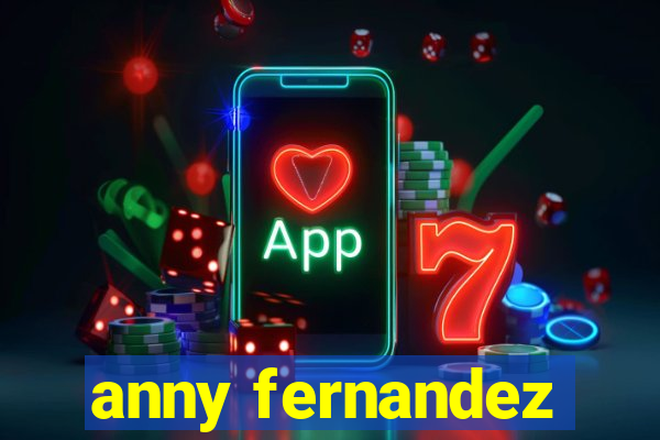 anny fernandez